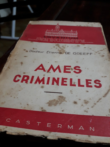 Ames Criminelles Par Le Étienne De Greeff