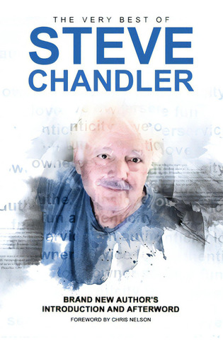 The Very Best Of Steve Chandler, De Chandler, Steve. Editorial Maurice Bassett, Tapa Blanda En Inglés