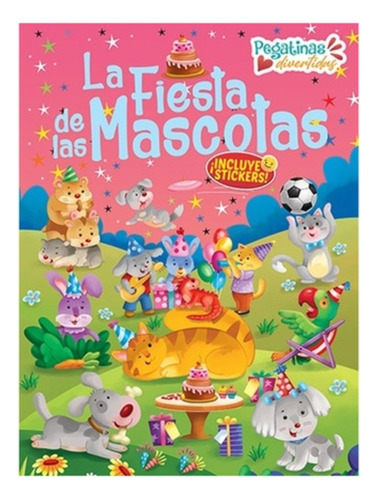 La Fiesta De Las Mascotas