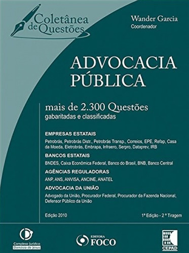 Advocacia Pública: Mais de 2.300 Questões Gabaritadas e Cl, de Wander Garcia. Editora FOCO JURIDICO, capa mole em português