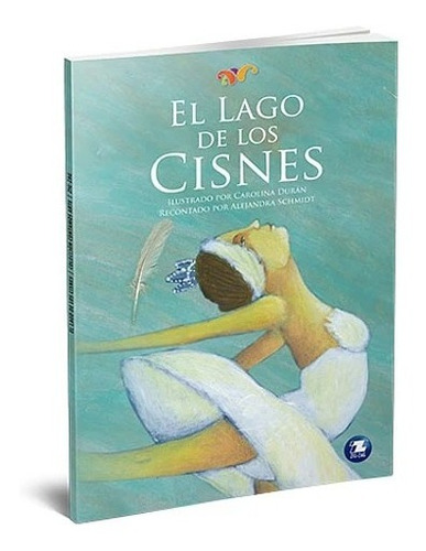 El Lago De Los Cisnes / Ballet