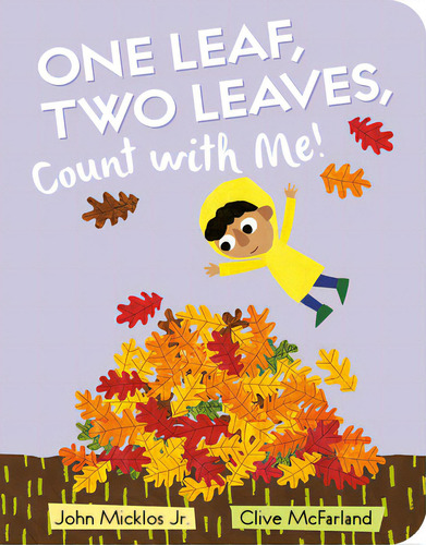 One Leaf, Two Leaves, Count With Me!, De Micklos, John. Editorial Nancy Paulsen Books, Tapa Dura En Inglés