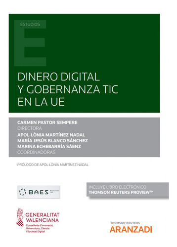Dinero Digital Y Gobernanza Tic En La Ue (papel + E-book)