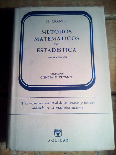 H. Cramer, Métodos Matemáticos De Estadística. Aguilar 1963