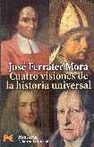 Cuatro Visiones De La Historia Universal