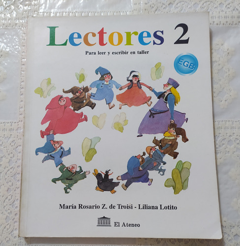 Lectores 2 Libro De Lectura 2°  Troisi Lotito Taller Lectura