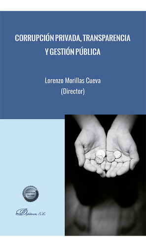 Libro Corrupcion Privada Transparencia Y Gestion Publica ...