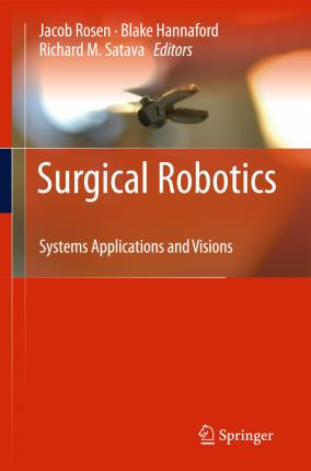 Libro Surgical Robotics : Systems Applications And Vision...