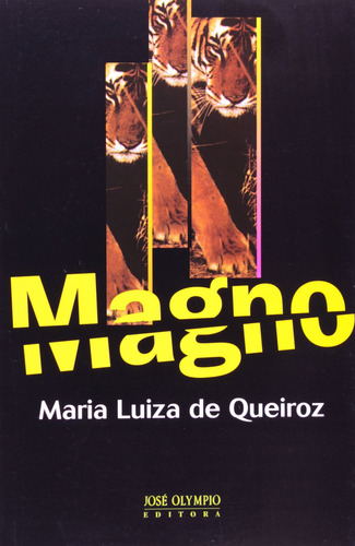 Magno, De Maria Luiza De Queiroz. Editora Jose Olympio, Capa Mole Em Português