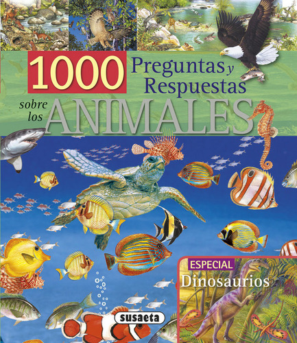 Libro 1.000 Preguntas Y Respuestas Sobre Los Animales - S...
