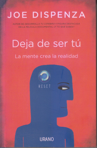 Deja De Ser Tú. Joe Dispenza. Nuevo. Centro/congreso