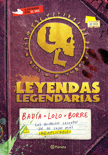 Libro: Leyendas Legendarias: Los Archivos Secretos De Los Ca