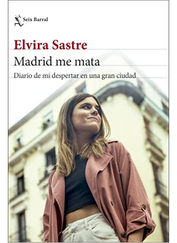 Madrid Me Mata - Sastre Elvira