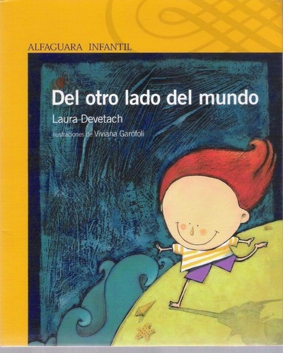 Del Otro Lado Del Mundo, De Devetach, Laura. Editorial Santillana En Español