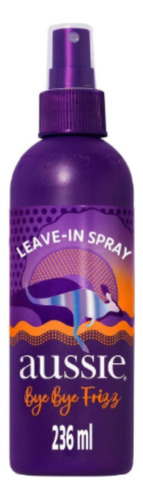 01 Unidade Spray Leave-in Aussie Bye Bye Frizz Com 236ml