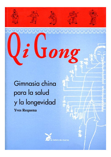 Qi Gong Gimnasia China Para La Salud Y La Longevidad