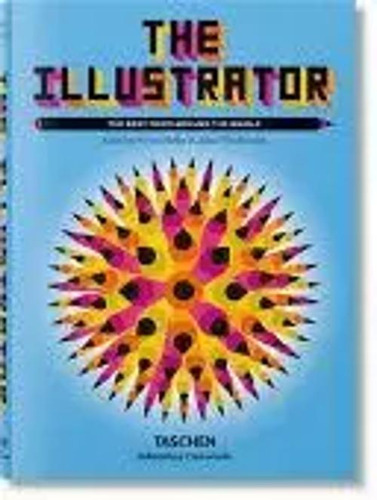 Libro The Illustrator. The Best From Around The World