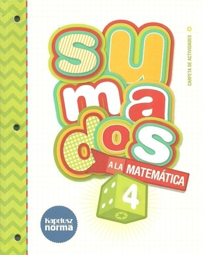 Sumados A La Matematica 4 Kapelusz (carpeta De Actividades)