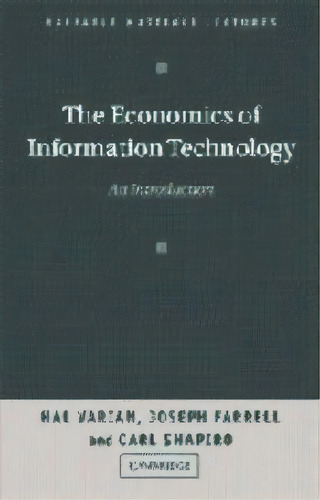 Economics Of Information Technology, De Aa.vv. Editorial Cambridge University Press En Inglés