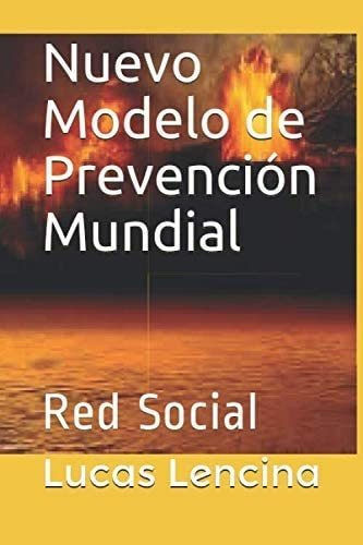 Libro: Nuevo Modelo De Prevención Mundial: Red Social (spani