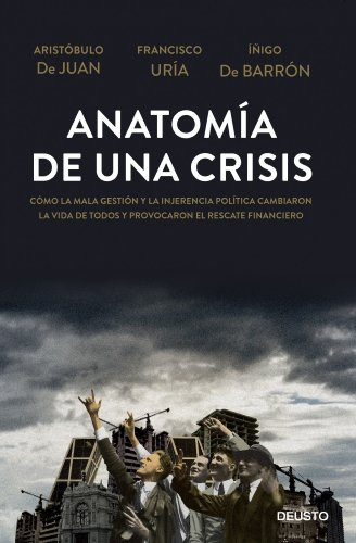 Libro Anatomía De Una Crisis De Aristóbulo De Juan, Francisc