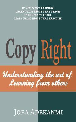 Libro Copy Right : Understanding The Art Of Learning From...