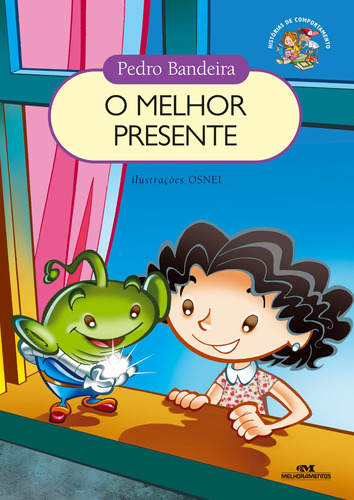 O Melhor Presente, de Bandeira, Pedro. Série Histórias de Comportamento Editora Melhoramentos Ltda., capa mole em português, 2005