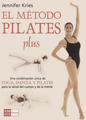 El Método Pilates Plus (libro Original)