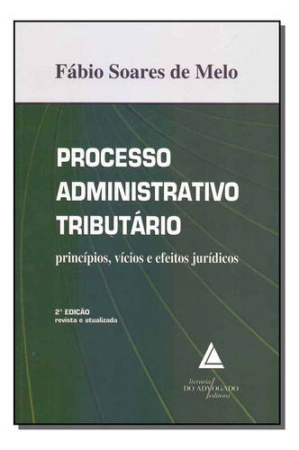 Libro Processo Administrativo Tributario 02ed 18 De Melo De