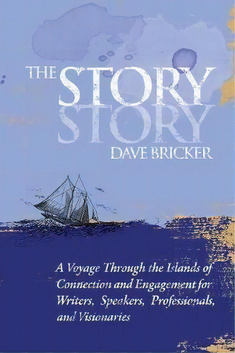 The Story Story, De Dave E Bricker. Editorial Essential Absurdities Press, Tapa Blanda En Inglés