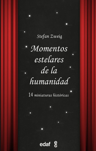 Momentos Estelares De La Humanidad, De Zweig, Stefan. Editorial Edaf, S.l., Tapa Blanda En Español