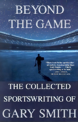 Beyond The Game, De Gary Smith. Editorial Grove Press Atlantic Monthly Press, Tapa Blanda En Inglés
