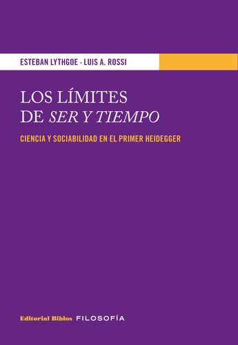 Limites De Ser Y Tiempo, Ciencia Y Sociabilidad En El Primer