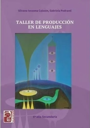 Taller De Produccion En Lenguajes - 2022--maipue