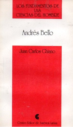 Juan Carlos Ghiano - Andres Bello