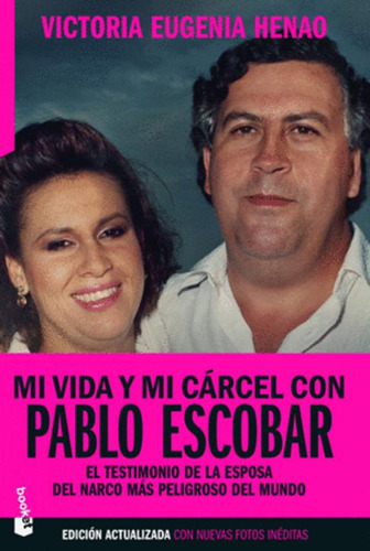 Libro Mi Vida Y Mi Carcel Con Pablo Escobar