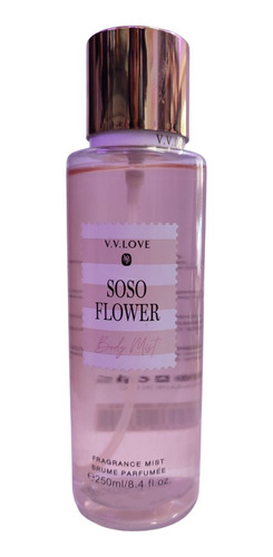 Fragancia Body Soso Flower V. V. Love 250ml