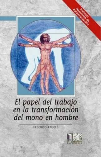 El Papel Del Trabajo En La Transformación Del Mono En Hombre, De Engels, Friedrich., Vol. No. Editorial Exodo, Tapa Blanda En Español, 1