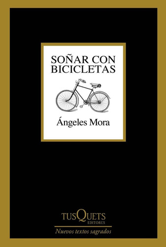 Soãâar Con Bicicletas, De Angeles Mora. Editorial Tusquets En Español