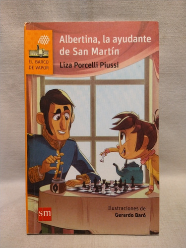 Albertina, La Ayudante De San Martin - Porcelli Piussi - B