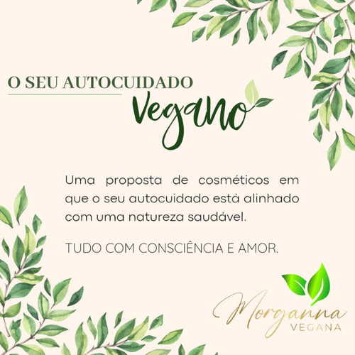 Kit Shampoo E Condicionador Morganna Vegana 3 Un + Brinde