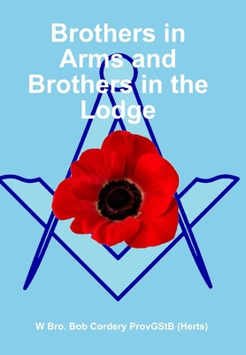 Libro Brothers In Arms And Brothers In The Lodge - Corder...