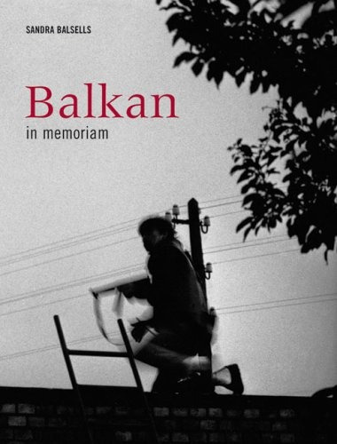 Balkan In Memoriam, De Sandra Balsells. Editorial Blume, Edición 1 En Español