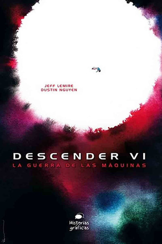 Descender 6 Máquina De Guerra - Jeff Lemire - Nguyen -oceano