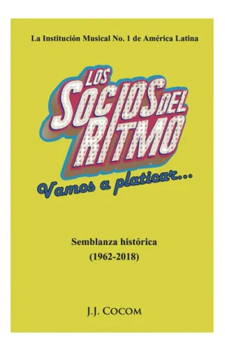 Libro: Los Socios Del Ritmo Vamos A Platicar (spanish