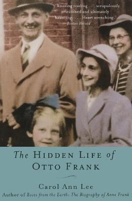 Libro The Hidden Life Of Otto Frank - Carol Ann Lee