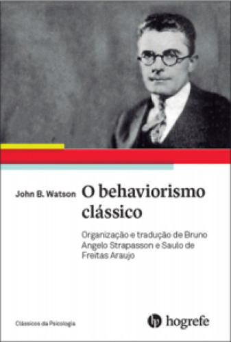 O behaviorismo clássico, de B. John. Editora Hogrefe, capa mole em português
