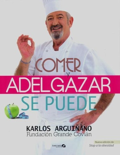 Comer Y Adelgazar Se Puede