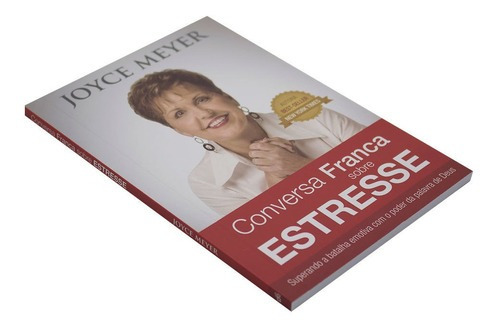 Conversa Franca Sobre Estresse, De Joyce Meyer. Editora Bello Publicaçoes, Capa Mole Em Português, 2012