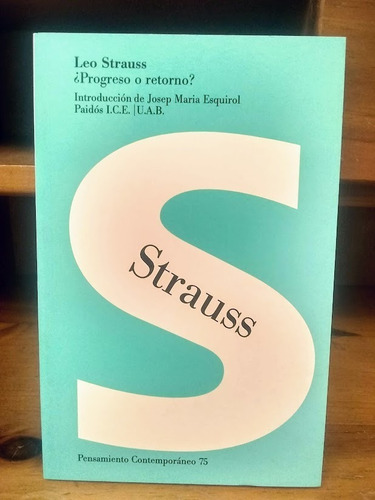 Progreso O Retorno  Leo Strauss